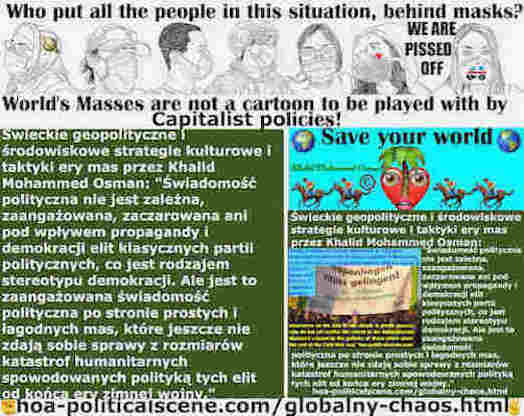 hoa-politicalscene.com/globalny-chaos.html - Globalny Chaos - Dynamika Nowego Bloku Wschodniego - Polish New Eastern Bloc Dynamics: Świadomość polityczna jest oddana masom, a nie rządom.