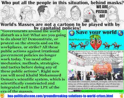 hoa-politicalscene.com/groundbreaking-solutions-to-world-crises.html: - Groundbreaking Solutions: Governments around the world disturb us a lot! What are you going to do about it? Demonstrate, or protest, or strike?