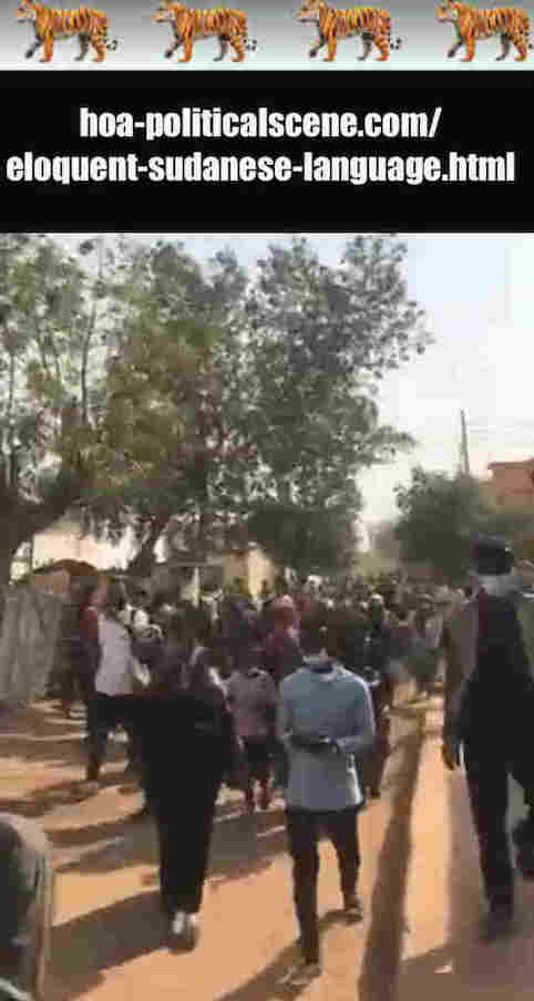 hoa-politicalscene.com/eloquent-sudanese-language.html: In Eloquent Sudanese Language: Tale of Revolutionary Ideas. بالسوداني الفصيح، حكاية نمو الأفكار الثورية. Sudanese protests, January 2019.