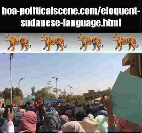 hoa-politicalscene.com/eloquent-sudanese-language.html: In Eloquent Sudanese Language: Tale of Revolutionary Ideas. بالسوداني الفصيح، حكاية نمو الأفكار الثورية. Sudanese protests, January 2019.