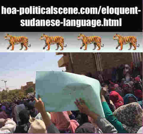 hoa-politicalscene.com/eloquent-sudanese-language.html: In Eloquent Sudanese Language: Tale of Revolutionary Ideas. بالسوداني الفصيح، حكاية نمو الأفكار الثورية. Sudanese revolution, January 2019.