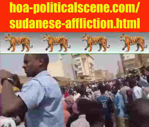 hoa-politicalscene.com/sudanese-affliction.html: Sudanese Affliction: وطأة سياسية سودانية. Revolutionary Ideas. نمو الأفكار الثورية السودانية. Sudanese uprising, February 2019.