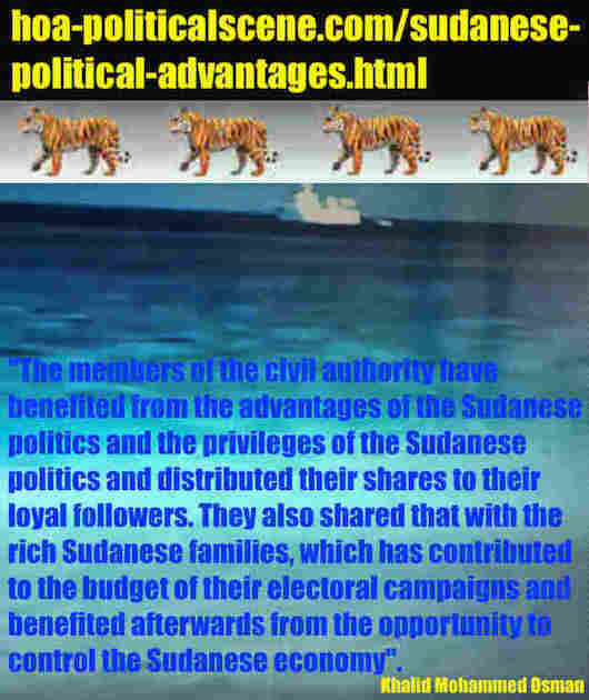 hoa-politicalscene.com/sudanese-political-advantages.html: Sudanese Political Advantages: مزايا السياسة السودانية. Khalid Mohammed Osman's political sayings in English 1. خالد محمد عثمان.