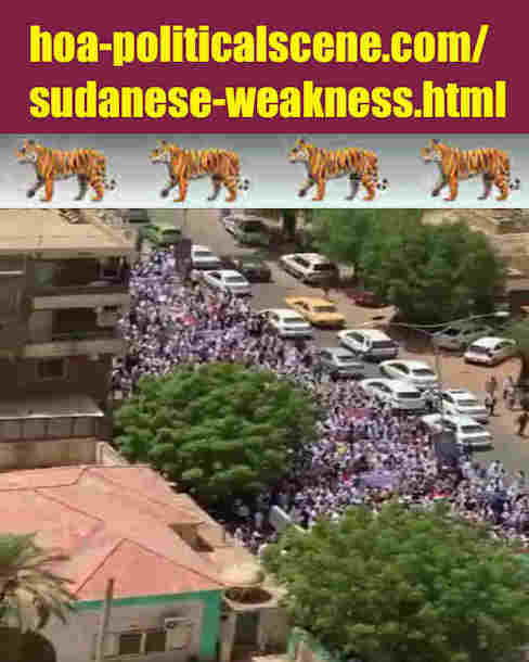 hoa-politicalscene.com/sudanese-weakness.html: Sudanese Weakness: مواطن ضعف سودانية. Revolutionary Ideas. نمو الأفكار الثورية، الثورة السودانية. Sudanese uprising, April 2019.