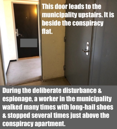 This is a municipality door leading to it upstairs beside a conspiracy apartment.