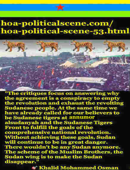 hoa-politicalscene.com/hoa-political-scene-53.html - HOA Political Scene 53: Khalid Mohammed Osman's sayings about the agreement between TMC & Power of Freedom & Change 5.