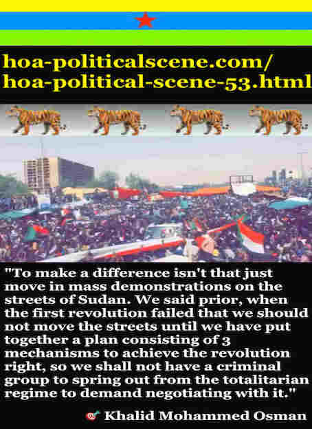 hoa-politicalscene.com/hoa-political-scene-53.html - HOA Political Scene 53: Khalid Mohammed Osman's sayings about the agreement between TMC & Power of Freedom & Change 6.