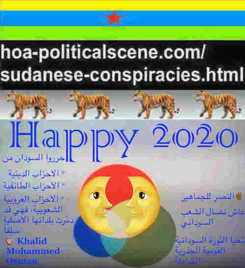 hoa-politicalscene.com/sudanese-nile-tweets.html: Sudanese Nile Tweets: on New Year 2020 by Sudanese columnist journalist and political analyst Khalid Mohammed Osman in Arabic 814.